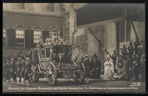 AK Auffahrt der Königin Wilhelmine von Holland gelegentlich der Eröffnung der Generalstation im Haag