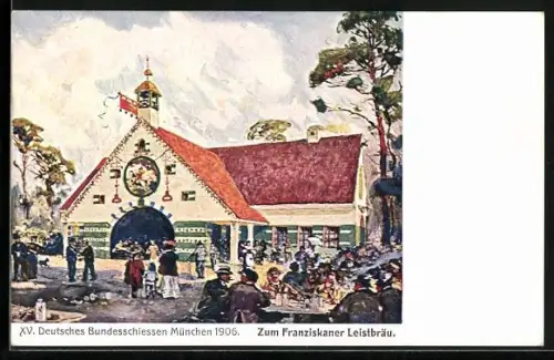 AK München, XV. Deutsches Bundesschiessen 1906, Zum Franziskaner Leistbräu, Gesellschaft im Biergarten