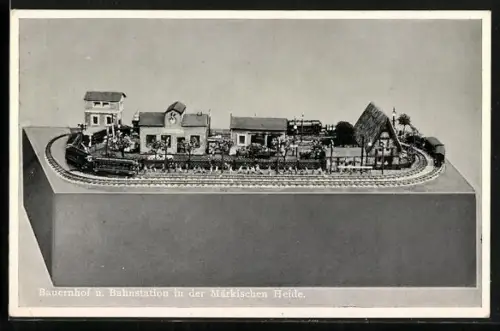 AK Bauernhof und Bahnstation in der Märkischen Heide, Modellbau