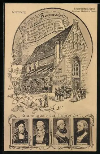 Künstler-AK Nürnberg, Partie am Bratwurstglöcklein, Albrecht Dürer, Hans Sachs & Adam Kraft