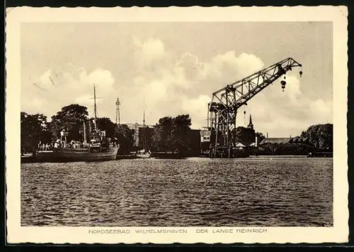 AK Wilhelmshaven, Der Lange Heinrich, Kran
