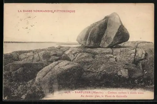 AK Barfleur /Manche, La Basse Normandie Pittoresque, Curieux rochers à marée basse, Le Phare de Gatteville
