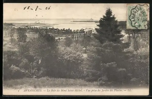 AK Avranches, La Baie du Mont Saint-Michel, Vue prise du Jardin des Plantes