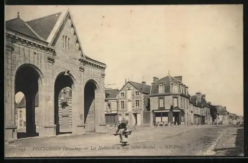 AK Pontorson /Manche, Les Halles et la Rue Saint-Michel