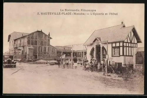 AK Hauteville-Plage /Manche, L`Épicerie et l`Hôtel