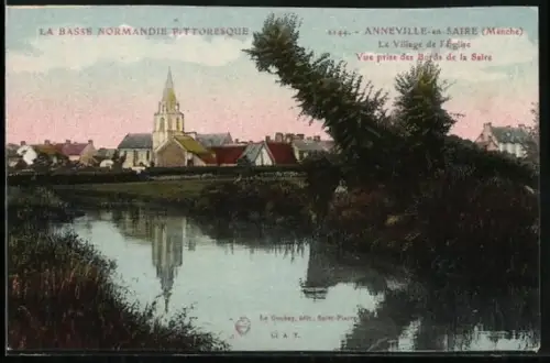 AK Anneville-en-Saire /Manche, Le Village et l`Église, vue des bords de la Saire