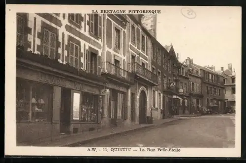AK Quintin, La Rue Belle-Étoile dans la Bretagne pittoresque
