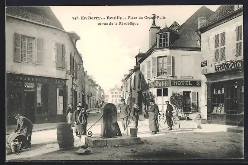 AK Reuilly, Place du Grand-Puits et rue de la République, Hotel-Cafe
