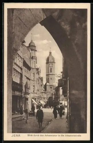 AK Jena, Blick durch das Johannistor in die Johannisstrasse