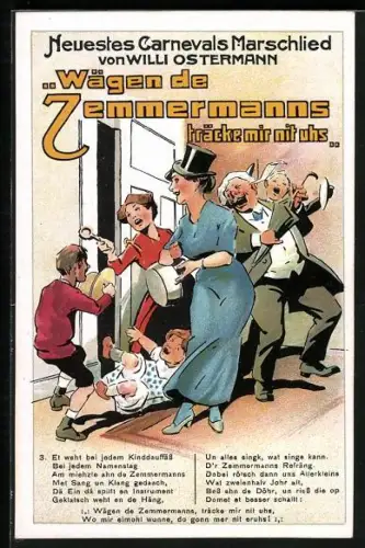 AK Neuestes Karnevals Marschlied von Willi Ostermann Wägen de Zemmermanns träcke mir nit uhs..