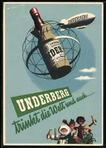 Künstler-AK Reklame für Underberg, Zeppelin, Eskimo und Chinese