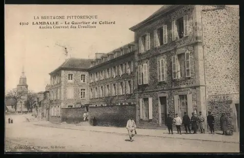 AK Lamballe, Le Quartier de Collard, Ancien Couvent des Ursulines