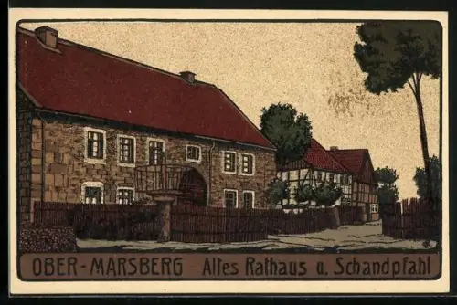 Steindruck-AK Ober-Marsberg, Altes Rathaus u. Schandpfahl