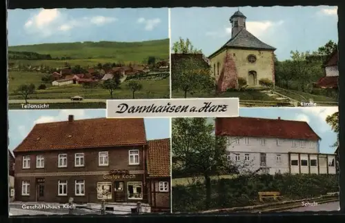 AK Dannhausen a. Harz, Geschäftshaus Koch, Schule, Teilansicht