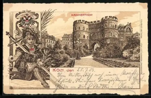 Lithographie Köln, Hahnentor, Reichsadler, historisches Stadtmotiv