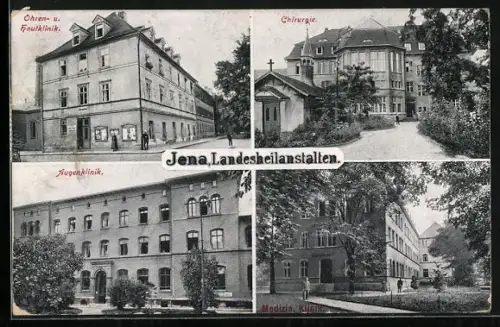 AK Jena, Landesheilanstalten, Ohren- u. Hautklinik, Chirurgie, Medizin. Klinik