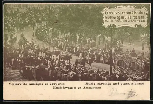 AK Circus Barnum & Bailey, Musikwagen und Reitdamen