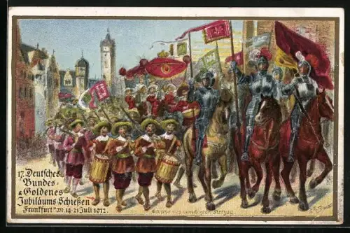 Künstler-AK Frankfurt /Main, 17. Deutsches Bundes- & Goldnenes Jubiläumsschiessen 1912, Gruppe aus dem histor. Festzug