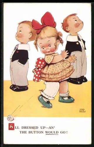 Künstler-AK Mabel Lucie Attwell: Knopf springt vom Kleid eines Mädchens, All dressed up- an` the button would go