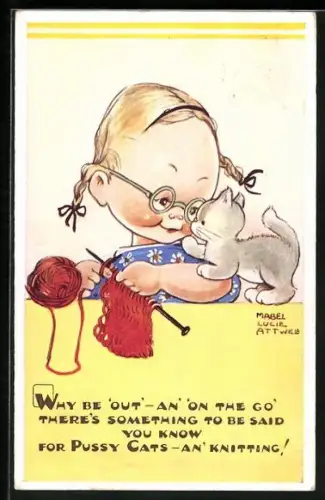 Künstler-AK Mabel Lucie Attwell: Strickendes Mädchen mit Katze und Brille, Why be `out` - an` `on the go