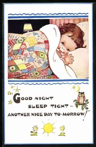 Künstler-AK Mabel Lucie Attwell: Good night sleep tight - another nice day to-morrow!, Owl