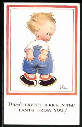 Künstler-AK M.L. Attwell: Didn`t expect a kick in the Pants from you!, Kleiner Junge hält sich den Hosenboden