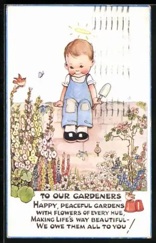 Künstler-AK Mabel Lucie Attwell: Kleiner Gärtner mit Heiligenschein, To our gardeners