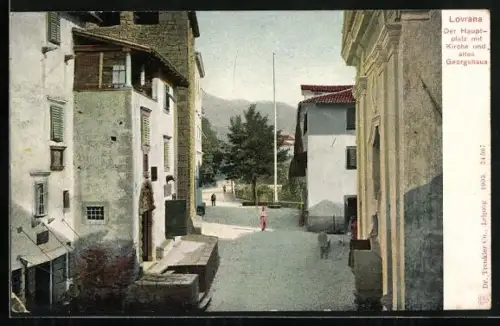 AK Lovrana, Hauptplatz mit Kirche, altes Georgshaus