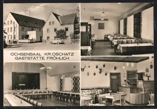AK Ochsensaal / Oschatz, Gaststätte Fröhlich, Aussen- und Innenansichten
