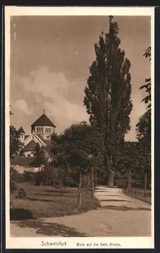 Foto-AK Schweinfurt, Blick auf die kath. Kirche