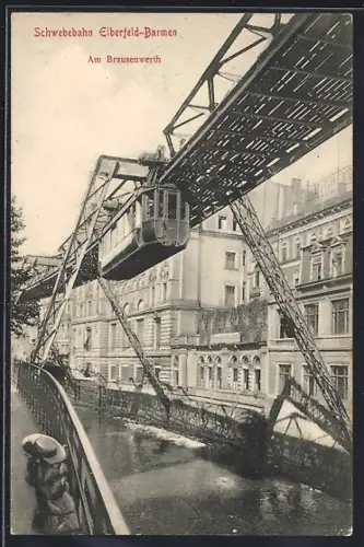 AK Elberfeld-Barmen, Schwebebahn am Brausenwerth