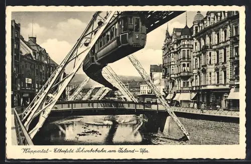 AK Wuppertal- Elberfeld, Schwebebahn am Island-Ufer