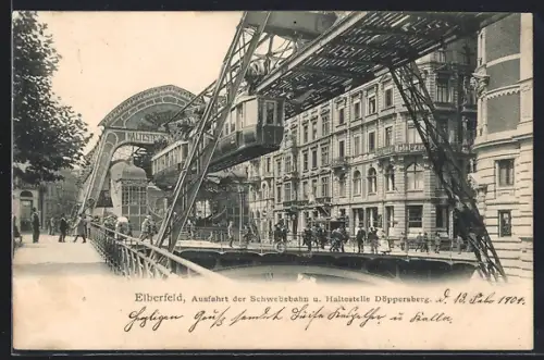 AK Elberfeld, Ausfahrt der Schwebebahn u. Haltestelle Döppersberg