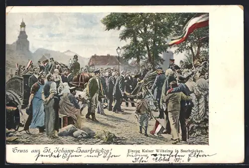 AK St. Johann-Saarbrücken, Einzug Kaiser Wilhelms in Saarbrücken
