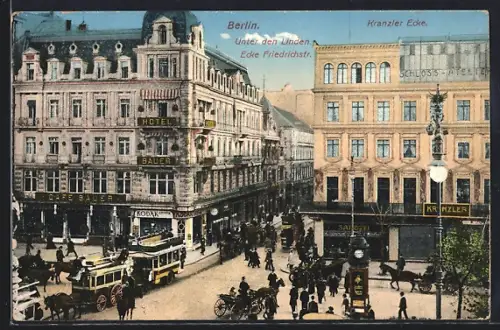 AK Berlin, Kranzler Ecke mit Hotel Bauer und Café Bauer, Unter den Linden Ecke Friedrichstrasse, Strassenbahn