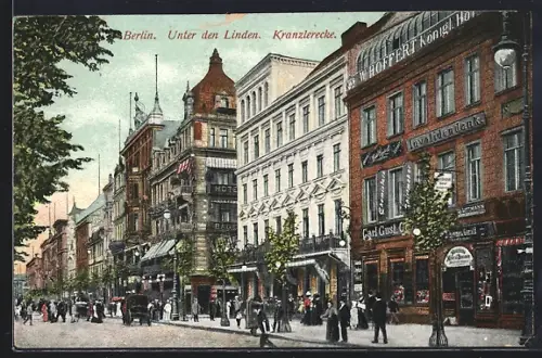 AK Berlin, Kranzlerecke mit Hotel W. Hoffert Königl. Hof und Carl Gust. Café, Unter den Linden