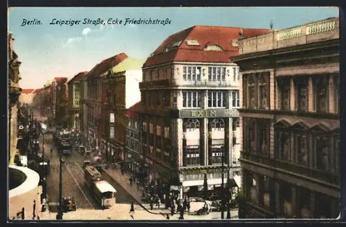 AK Berlin, EXIM-Geschäftshaus, Leipziger Strasse Ecke Friedrichstrasse, Strassenansicht mit Strassenbahn
