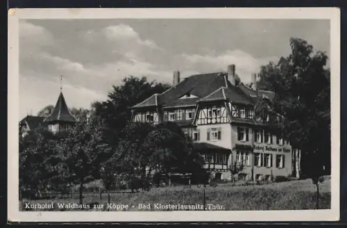 AK Bad Klosterlausnitz, Kurhotel Waldhaus zur Köppe