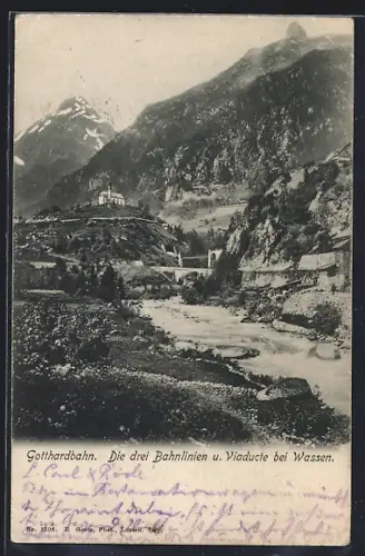 AK Wassen, Die drei Bahnlinien und Viaducte der Gotthardbahn