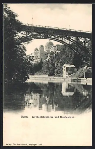 AK Bern, Kirchenfeldbrücke und Bundeshaus