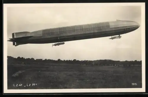 AK Zeppelin LZ 47, LZ 77
