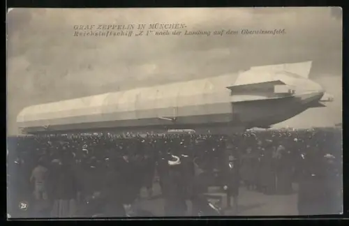 AK München, Reichsluftschiff Zeppelin I. nach der Landung auf dem Oberwiesenfeld 1909