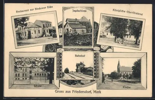 AK Friedersdorf /Mark, Bahnhof, Restaurant zur Bindower Ecker, Königliche Oberförsterei, Schule