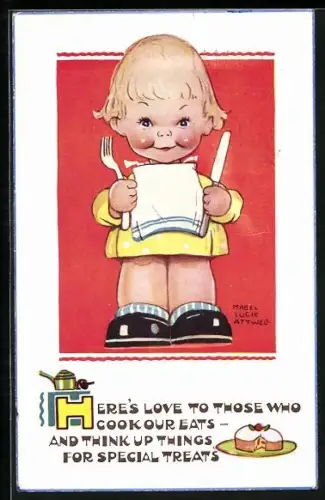 Künstler-AK Mabel Lucie Attwell: Kleinkind mit Laibchen und gezücktem Besteck, Here`s love to thos who cook our eats