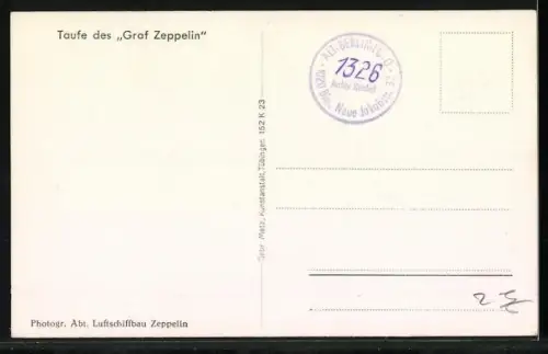 AK Zeppelin LZ 127 wird auf den Namen Graf Zeppelin getauft