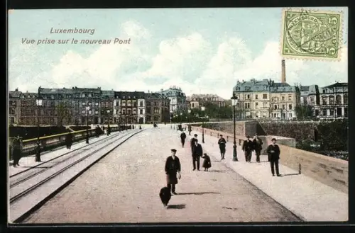 AK Luxembourg, Vue prise sur le nouveau Pont