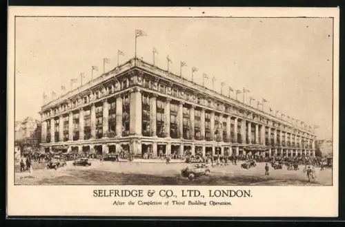 AK London, Selfridge & Co. LDT., After the Completion of Third Building Operation