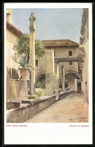 AK Ragusa, Kloster, gemalt von Alois Hans Schram