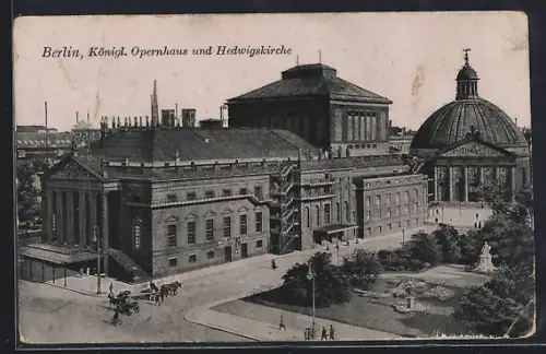 AK Berlin, Königl. Opernhaus, Hedwigskirche