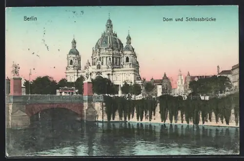 AK Berlin, Dom und Schlossbrücke